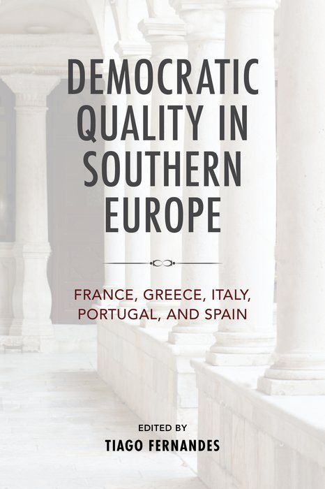 Fernandes_Democratic Quality in Southern Europe_cover